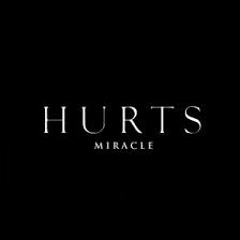 Hurts - Miracle (Hermanos Inglesos RMX)