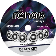 IAN KEY - REHAB SUNDAYS - 1er Anniversaire **FREE DOWNLOAD**