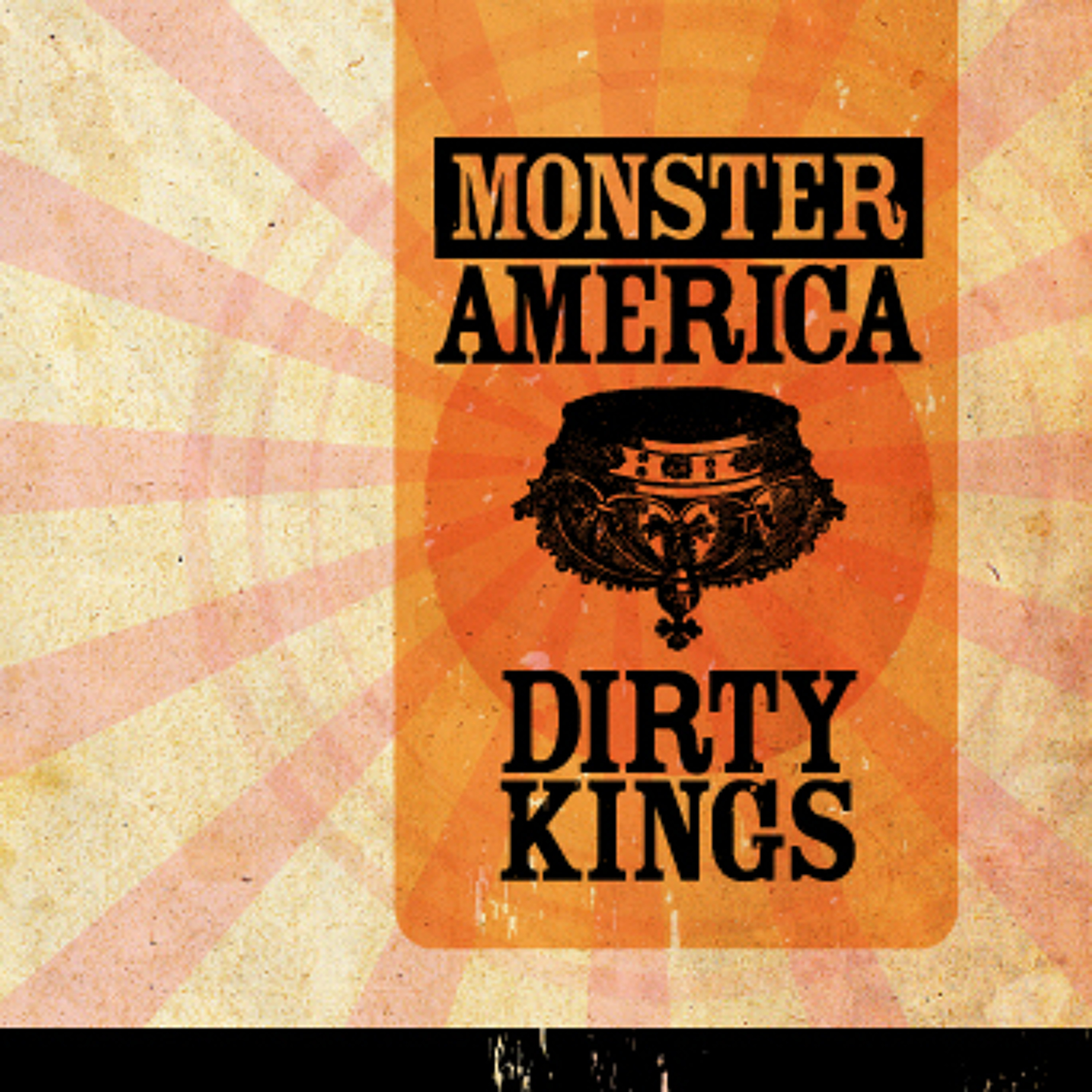 Monster America - Dirty Kings