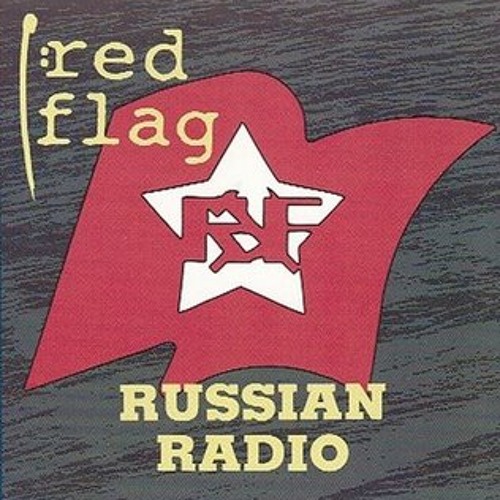Stream Red Flag - Russian Radio (12 Inch Mix) by julio2906 | Listen online  for free on SoundCloud