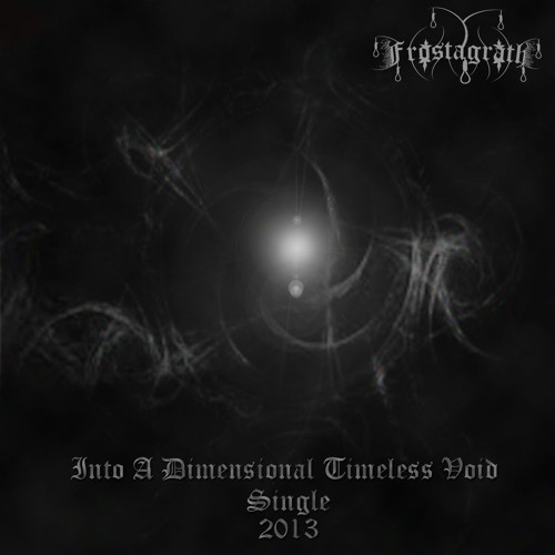 Frostagrath - Into A Dimensional Timeless Void