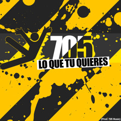 705 - Lo Que Tu Quieres (Prod. by 705 Music)