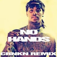 No Hands CRNKN REMIX (DJ KOJO VOCAL EDIT)