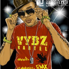 ººVybZ KarteL-WeeD SmokerS Remixºº