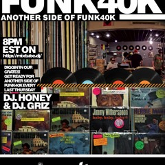 Another Side of FUNK40K - MARCH 2013