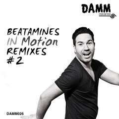 Beatamines - In Motion (Beatamines Synthphony rework) SNIPPET