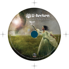 U-Recken-A light at the end of the world Preview Mix
