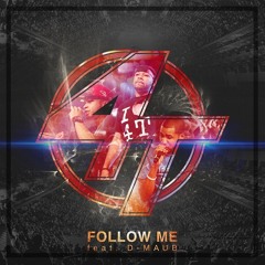 4 Trinity - Follow Me (feat. D-MAUB)