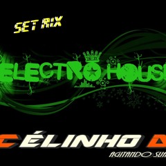Set mix Electro house2013 Celinho Dj