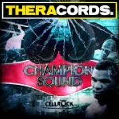THER-085 Cellrock - Champion Sound