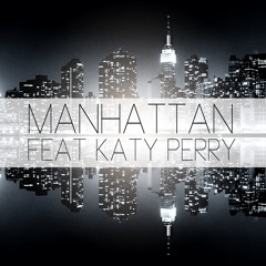 Manhattan (Feat. Katy Perry)