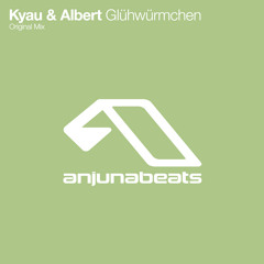 Kyau & Albert - Glühwürmchen