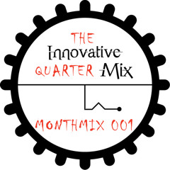 Rave-O-Lution Monthmix 001 - The Innovative Quarter Mix