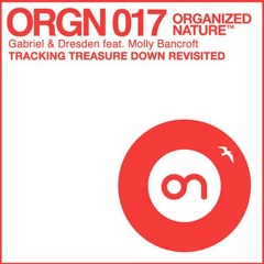 Gabriel & Dresden feat. Molly Bancroft - Tracking Treasure Down Revisited (Dyro Remix)