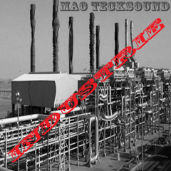 Mao TeckSound - Industrie (first mix demo for the remix contest)