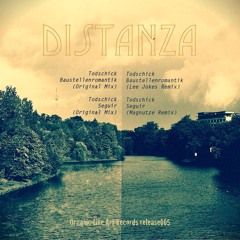 Todschick - Baustellenromantik (Original Mix) DISTANZA (128kbs)