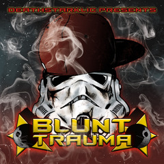 DEATH STAR KLIC - Blunt Trauma - 15 BonusTrack-Everyday(pik+info+ruster)