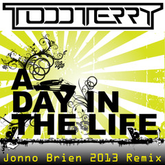 todd terry- a day in the life-jonno remix