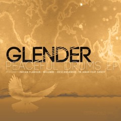 OUT NOW!! Glender - Peaceful Drums EP (soundcloudpreview)