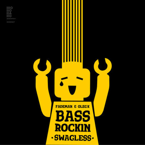 Fademan & Oleg K - Bass Rockin / Swagless (IIIIIIIII07) OUT NOW!