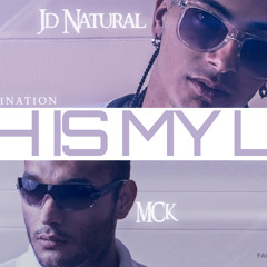 Jah Is My Life - Mck Y Jd Natural 2013