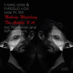 Marcello V.O.R., Facing Odds - Watching U (Softcash Rmx) Out now on Elite Records VA ER111