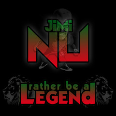 Rather Be A Legend