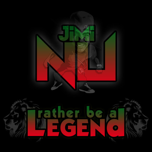 Rather Be A Legend