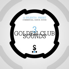 Golden Club Sounds Vol 3 ( 32 Sylenth1 Presets ) by Golden Samples
