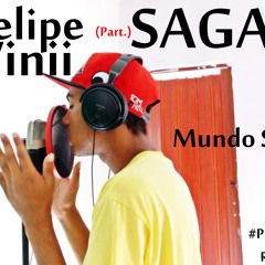 15 - Felipe Vinii Part. SagaL - Mundo Sujo (Prod.2C)