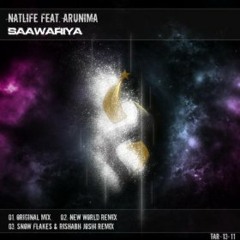NatLife Ft. Arunima - Saawariya (New World Remix) [TAS] @ FSOE 279,280