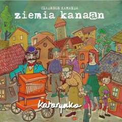 Gitbit Papilot & Ziemia Kanaan - Druga Opowiesc (feat. Dominika Dziura)