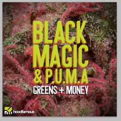 BL▲CK M▲GIC & P.U.M.A - Greens & Money (Trapzillas Remix)