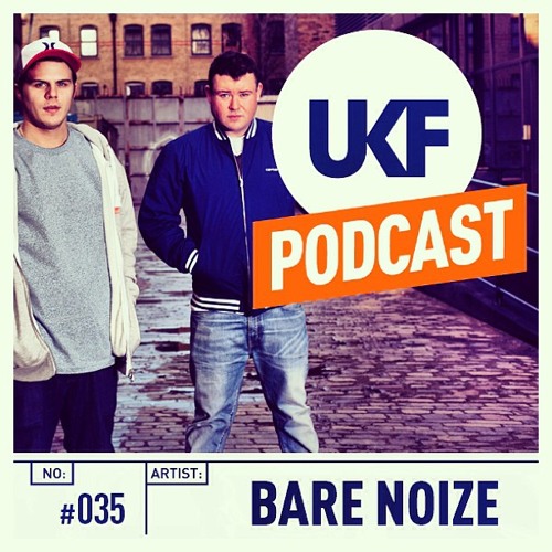 UKFMusic Podcast #35 Mixed by Bare Noize
