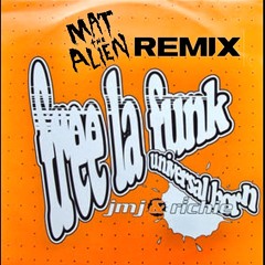 JMJ & Richie - Universal Horn - Mat the Alien Remix Full Version (FREE DOWNLOAD)