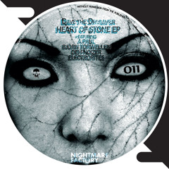 D.A.V.E. The Drummer - Heart Of Stone (Electrorites Remix) 【Nightmare Factory Records】