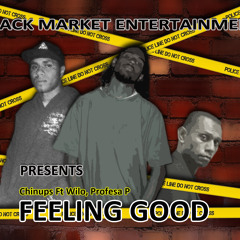 Feeling Good ft Wilo, Profesa P