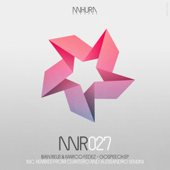 Iban Reus & Marco Fedez - Gospeech (Alessandro Sensini Remix) - Anhura Records - Edit