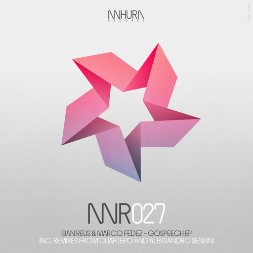 Iban Reus & Marco Fedez - Gospeech (Cuartero Remix) - Anhura Records - Edit