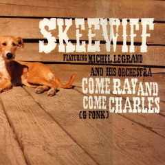 Skeewiff - Come Ray and Come Charles [G Fonk] (SOUL OF MAN Remix) **FREE DL**