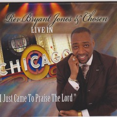 I Just Came to Praise the Lord (Live)