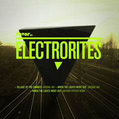 Electrorites - Village Of The Damned (Original Mix) 【favor.】
