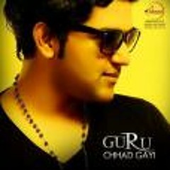 Guru - Chhad Gayi