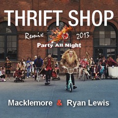 Thrift Shop Remix