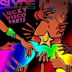 ft Slyde & Charly Lucky Disco Pants video Mix