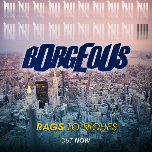 TRAP | BORGEOUS - Rags To Riches