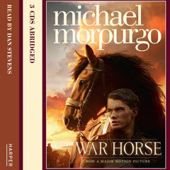 War Horse written by Michael Morpurgo and read by Dan Stevens