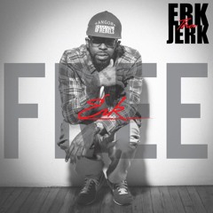 Erk Tha Jerk - Like You (feat. Stevie L)