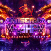 Download Video: Trippy by Antiserum & Mayhem