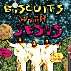 Toxic chicken - biscuits with jesus